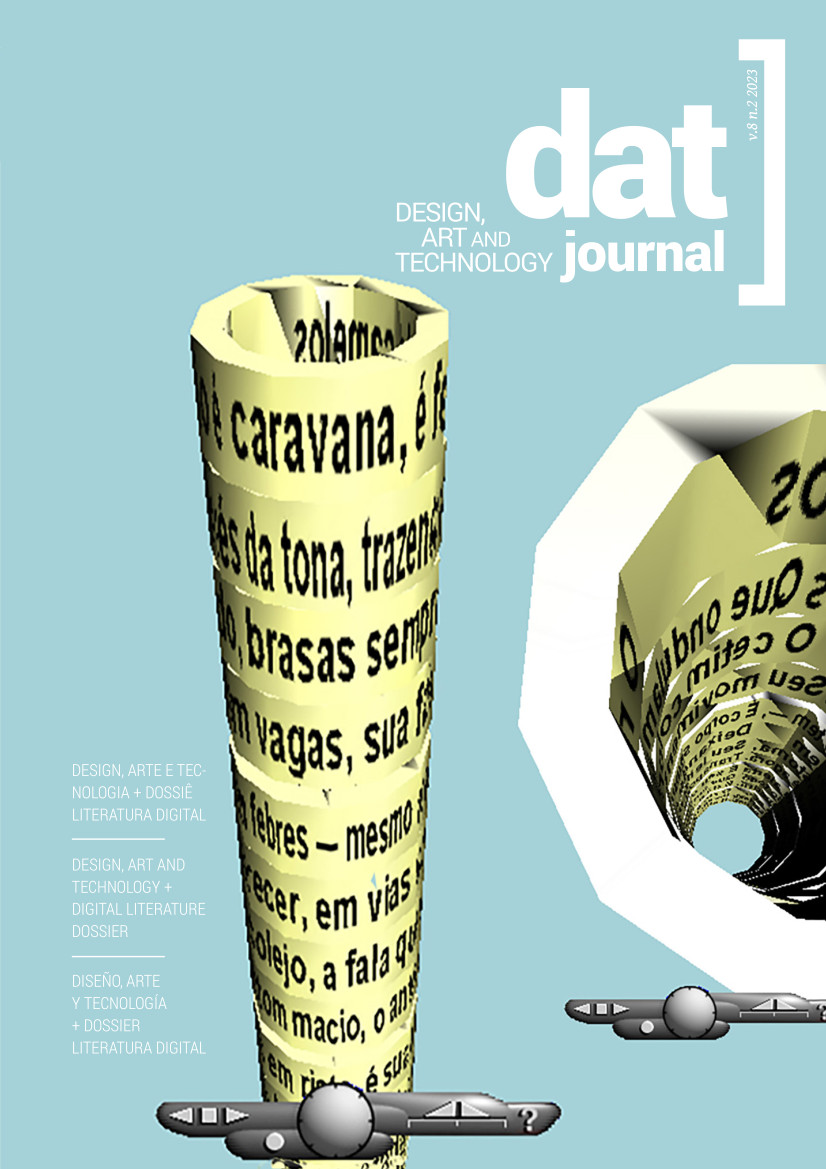 					View Vol. 8 No. 2 (2023): DESIGN, ART AND TECHNOLOGY + DIGITAL LITERATURE DOSSIER
				